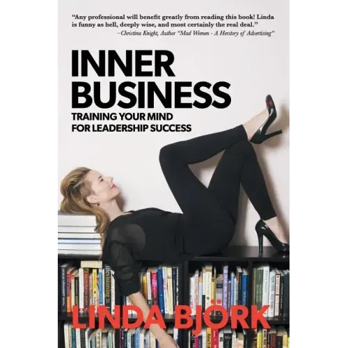 Inner Business: Training Your Mind for Leadership Success