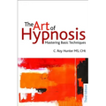 The Art of Hypnosis - Third edition: Mastering Basic Techniques