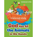 God Has All the Animals in His Hands Coloring Book
