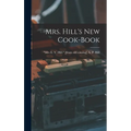 Mrs. Hill's new Cook-book