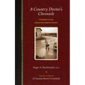 A Country Doctor's Chronicle: Further Tales from the North Woods