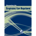 Managing the Respiratory Care Department