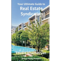 Your Ultimate Guide to Real Estate Syndication