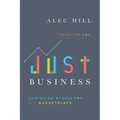 Just Business: Christian Ethics for the Marketplace