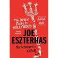 The Devil's Guide to Hollywood: The Screenwriter as God!