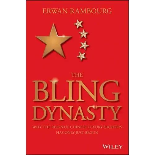 The Bling Dynasty: Why the Reign of Chinese Luxury Shoppers Has Only Just Begun