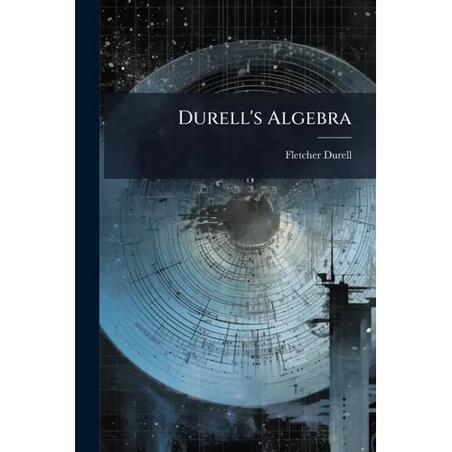 Durell's Algebra