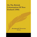 On The British Colonization Of New Zealand (1846)