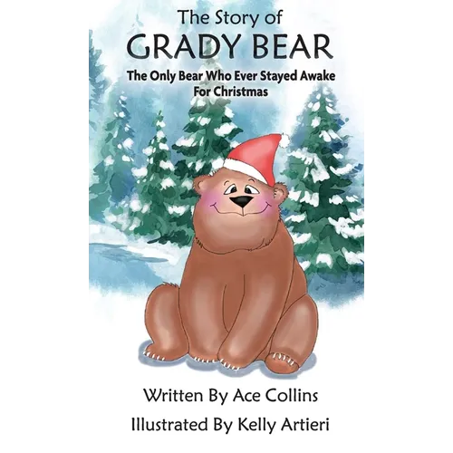 The Story of Grady Bear