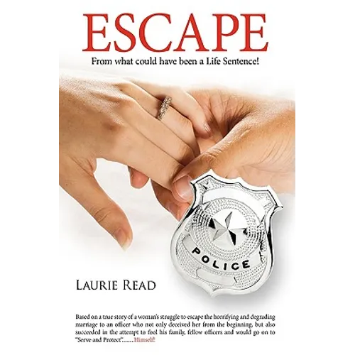 "Escape": From what could have been a Life Sentence!