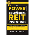 The POWER of Commercial REIT Investing