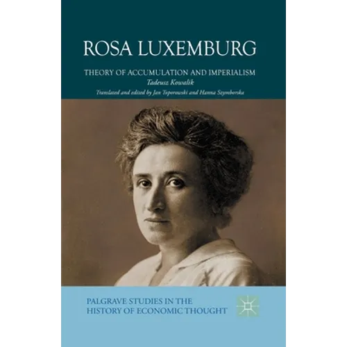 Rosa Luxemburg: Theory of Accumulation and Imperialism
