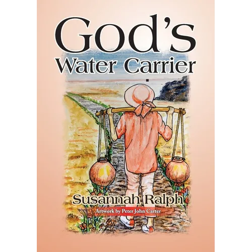 God's Water Carrier