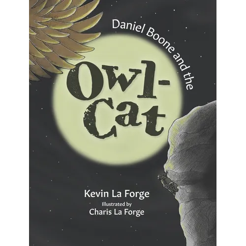 Daniel Boone And The Owl-Cat