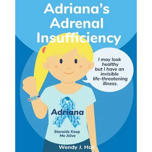 Adriana's Adrenal Insufficiency