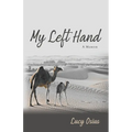 My Left Hand: A Memoir