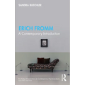 Erich Fromm: A Contemporary Introduction