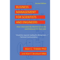 Business Management for Scientists and Engineers: How I Overcame My Moment of Inertia and Embraced the Dark Side