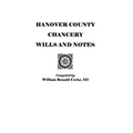 Hanover County Chancery Wills and Notes