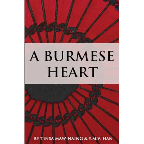 A Burmese Heart