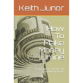 How To Make Money Online: Doing What You Already Know And Love.