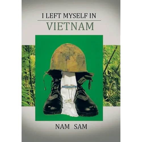 I Left Myself in Viet Nam