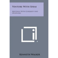 Venture with Ideas: Meetings with Gurdjieff and Ouspensky