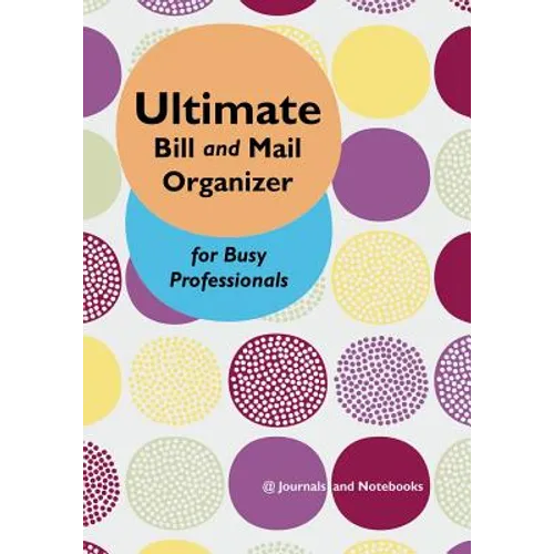 Ultimate Bill and Mail Organizer for Busy Professionals