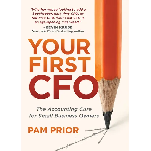 Your First CFO: The Accounting Cure for Small Business Owners