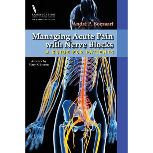 Managing Acute Pain with Nerve Blocks: A Guide for Patients