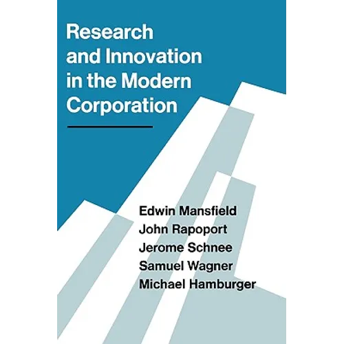 Research and Innovation in the Modern Corporation