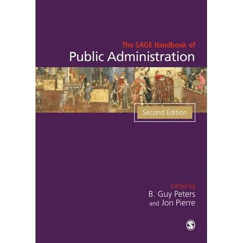 The SAGE Handbook of Public Administration