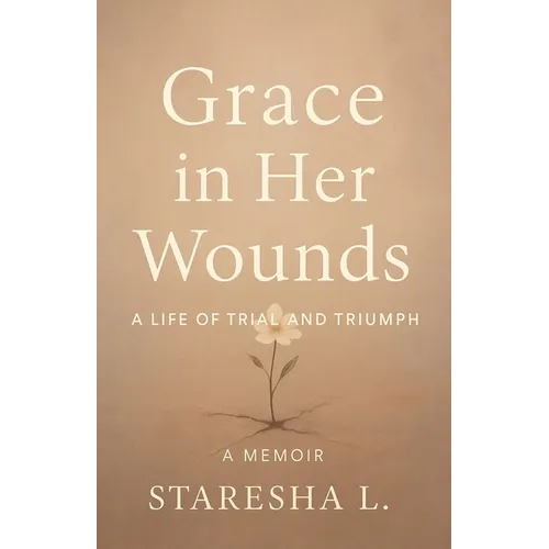 Grace in Her Wounds