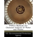 Fwpca Methods for Chemical Analysis of Water and Wastes