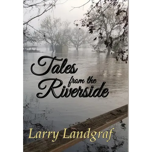Tales from the Riverside