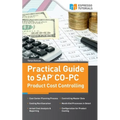 Practical Guide to SAP CO-PC (Product Cost Controlling)