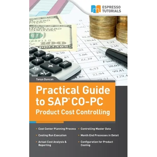 Practical Guide to SAP CO-PC (Product Cost Controlling)