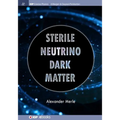 Sterile Neutrino Dark Matter