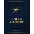 The Power of Leadership: How Great Leaders Impact Influence Inspire