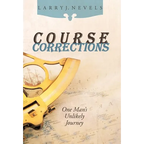 Course Corrections: One Man's Unlikely Journey