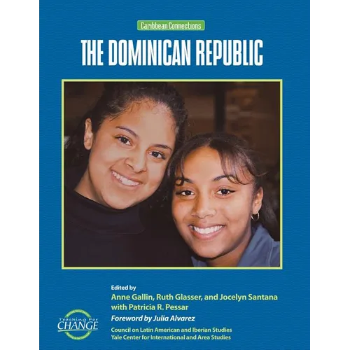 The Dominican Republic: Caribbean Connections
