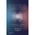 Social Media Use in Crisis and Risk Communication: Emergencies, Concerns and Awareness