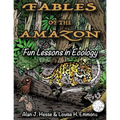 Fables of the Amazon: Fun Lessons in Ecology