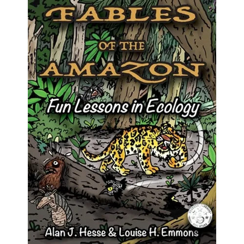 Fables of the Amazon: Fun Lessons in Ecology