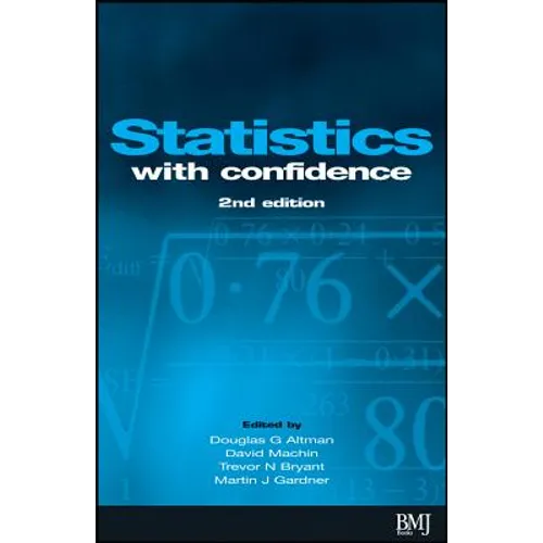 Statistics with Confidence: Confidence Intervals and Statistical Guidelines