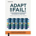 Adapt or Fail!: A 5x5 Governance Framework for Boards of Directors