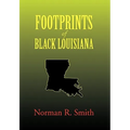Footprints of Black Louisiana