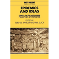Epidemics and Ideas: Essays on the Historical Perception of Pestilence