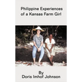 Philippine Experiences of a Kansas Farm Girl