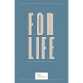 For Life: Defending the Unborn